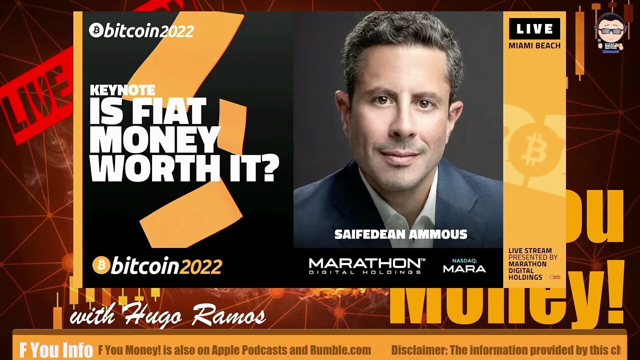 F You Money! | Bitcoin 2022 Miami - Saifedean Ammous - Is FIAT Money Worth It?