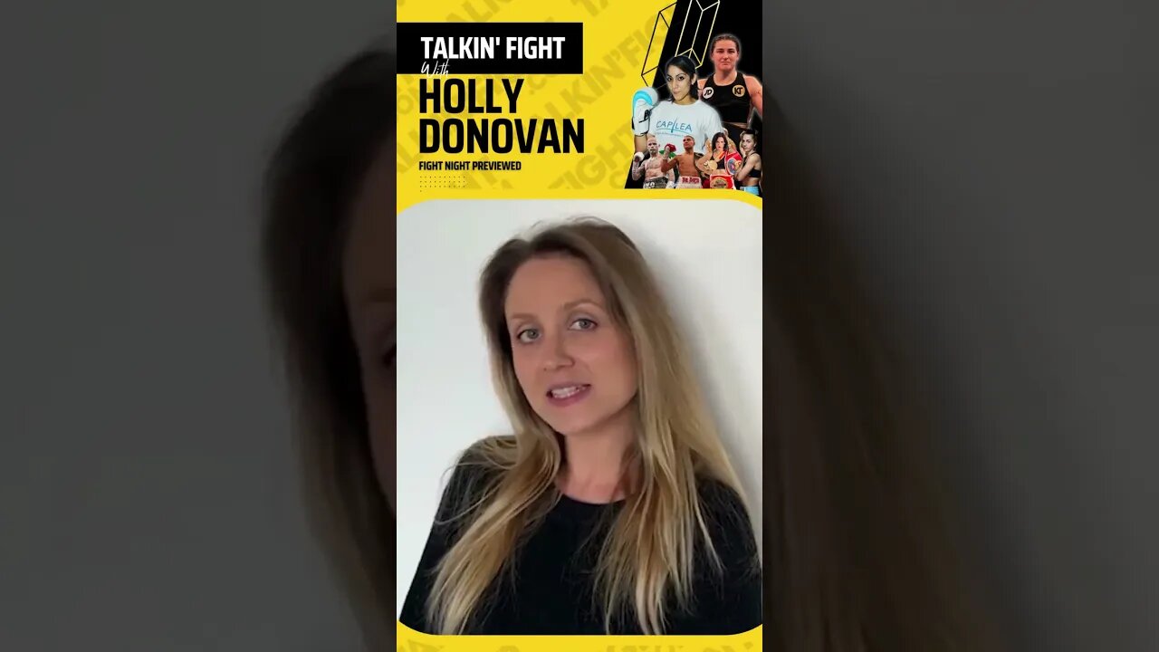 FIGHT PREVIEW Katie Taylor vs Karen Elizabeth Carabajal | Talkin Fight with Holly Donovan