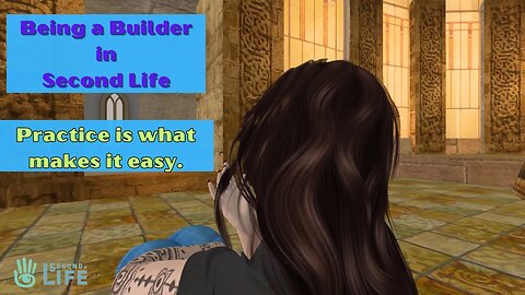 Being a Builder in Second Life - Be Creative Not Lazy