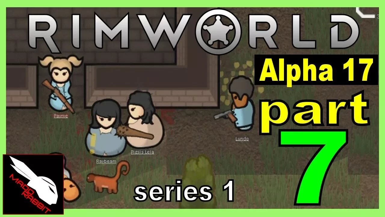 Rimworld part 7 - Fail Defenses [Alpha 17 Let's Play]