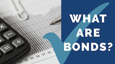 What Are Bonds?