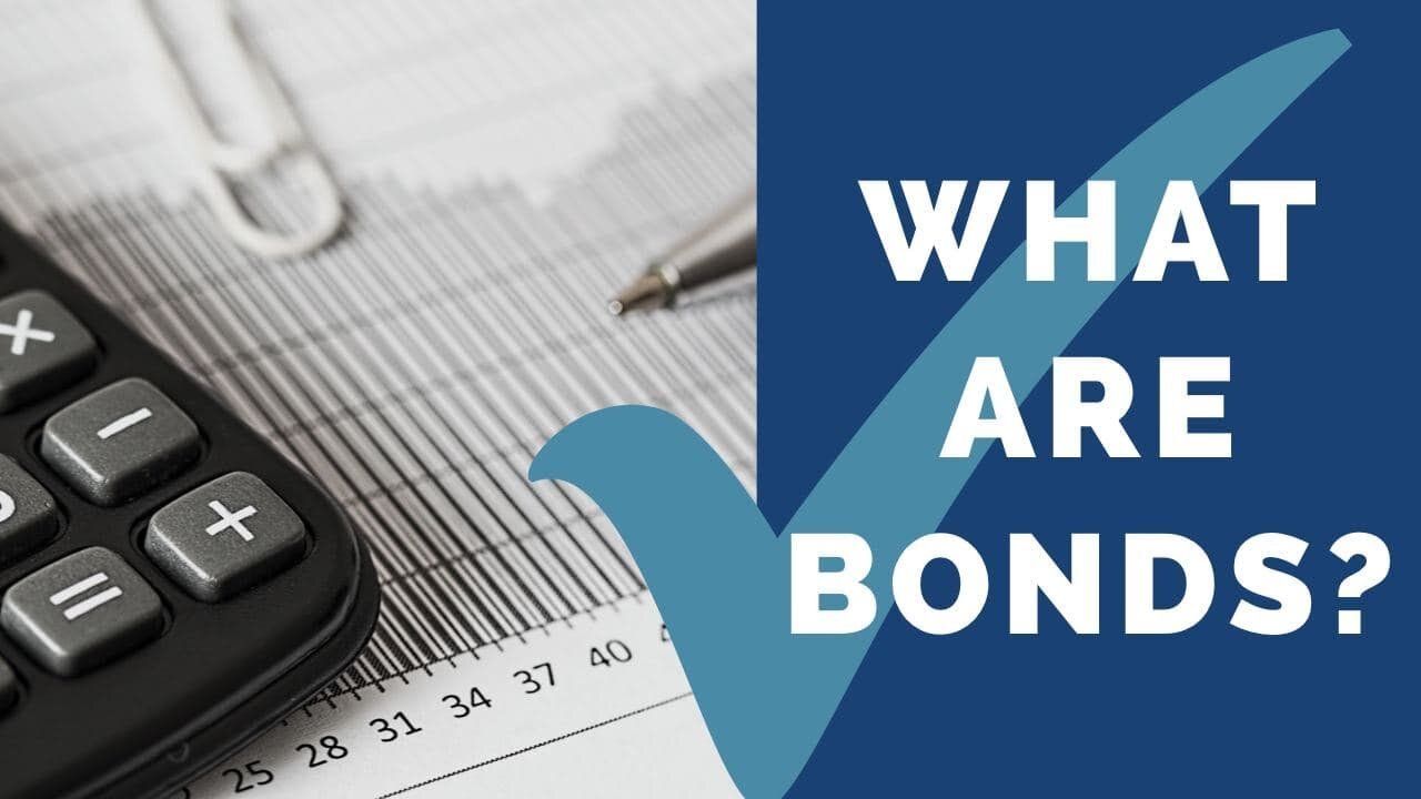 What Are Bonds?