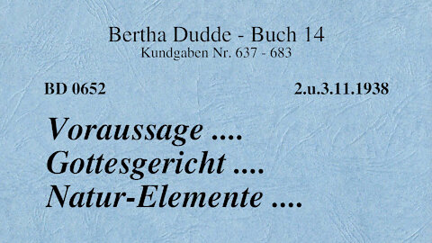 BD 0652 - VORAUSSAGE .... GOTTESGERICHT .... NATUR-ELEMENTE ....
