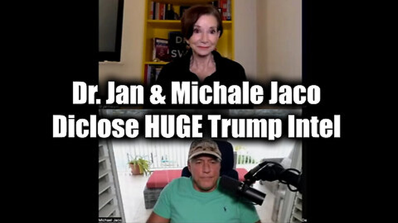 Dr. Jan Halper-Hayes & Michale Jaco Diclose HUGE Trump Intel