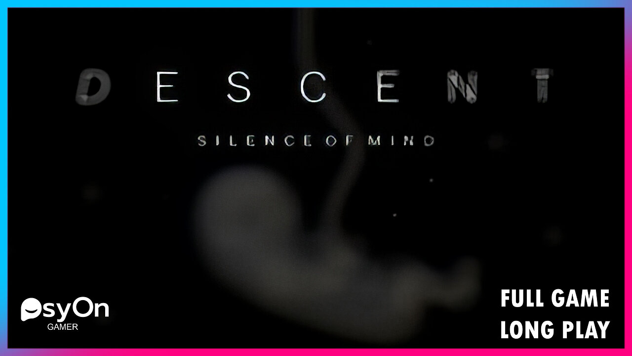 Descent - Silence of Mind | Full Game | Psychological Horror Game | Gameplay No Commentary