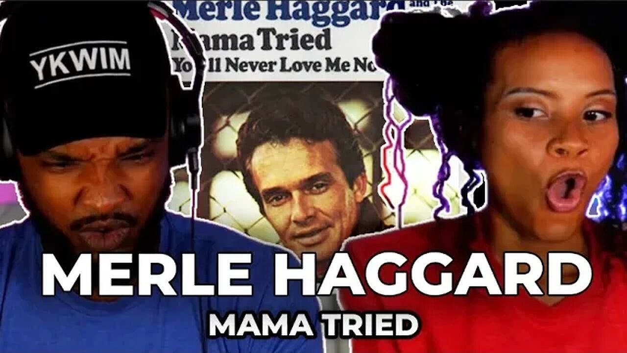 FIRST TIME!! 🎵 Merle Haggard - Mama Tried REACTION