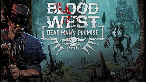 Blood West: Dead Man’s Promise DLC