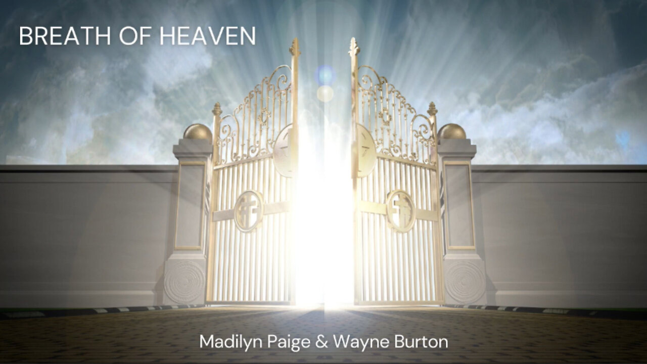 BREATH OF HEAVEN (Mary's Song) Madilyn Paige & Wayne Burton