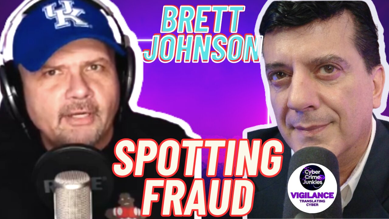 Spotting fraud before it's too late. New Brett Johnson Exclusive.