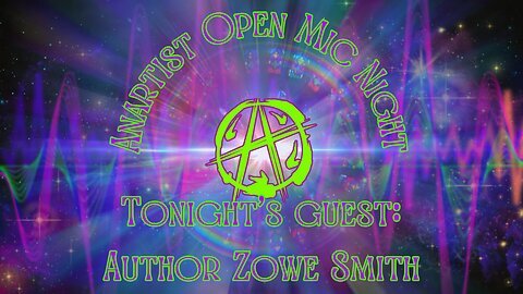 The Anartist Collective Open Mic Night 10/06/2024 w/ Guest Zowe Smith