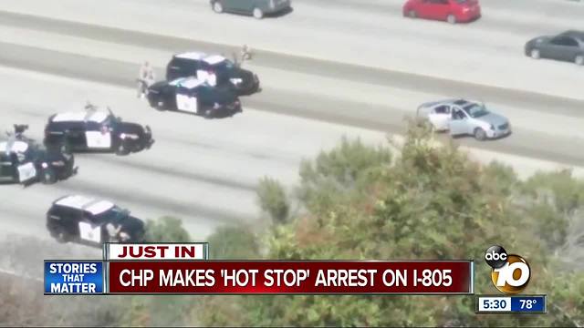 CHP makes 'hot stop' arrest on I-805 in San Diego