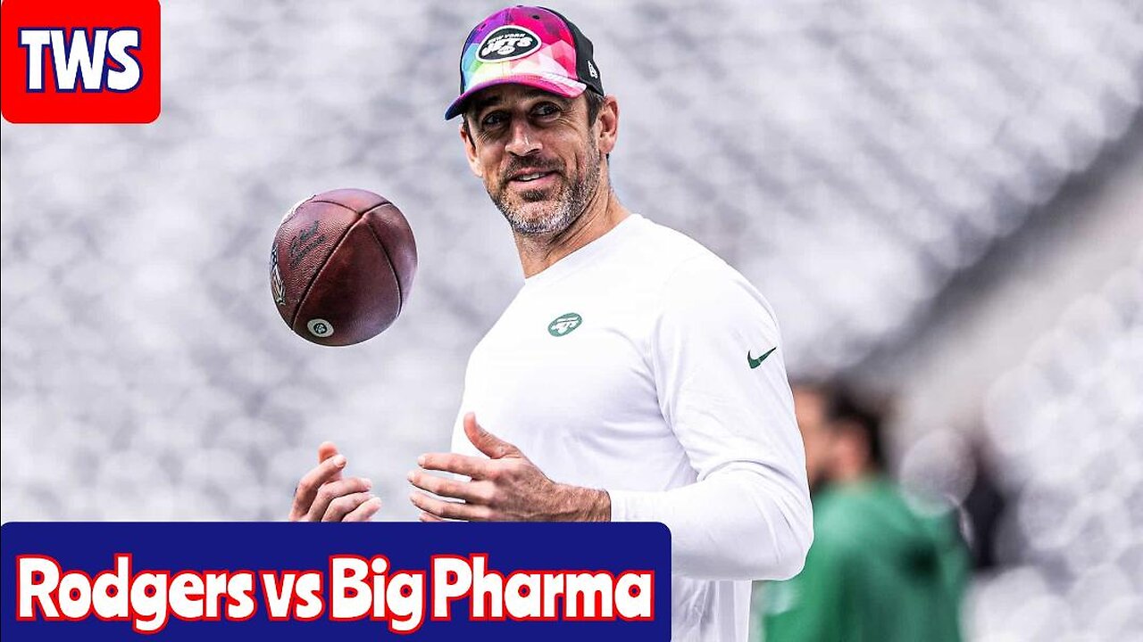 Aaron Rodgers vs Big Pharma