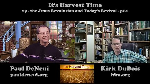 #029 the Jesus Revolution and Today's Revival pt 1