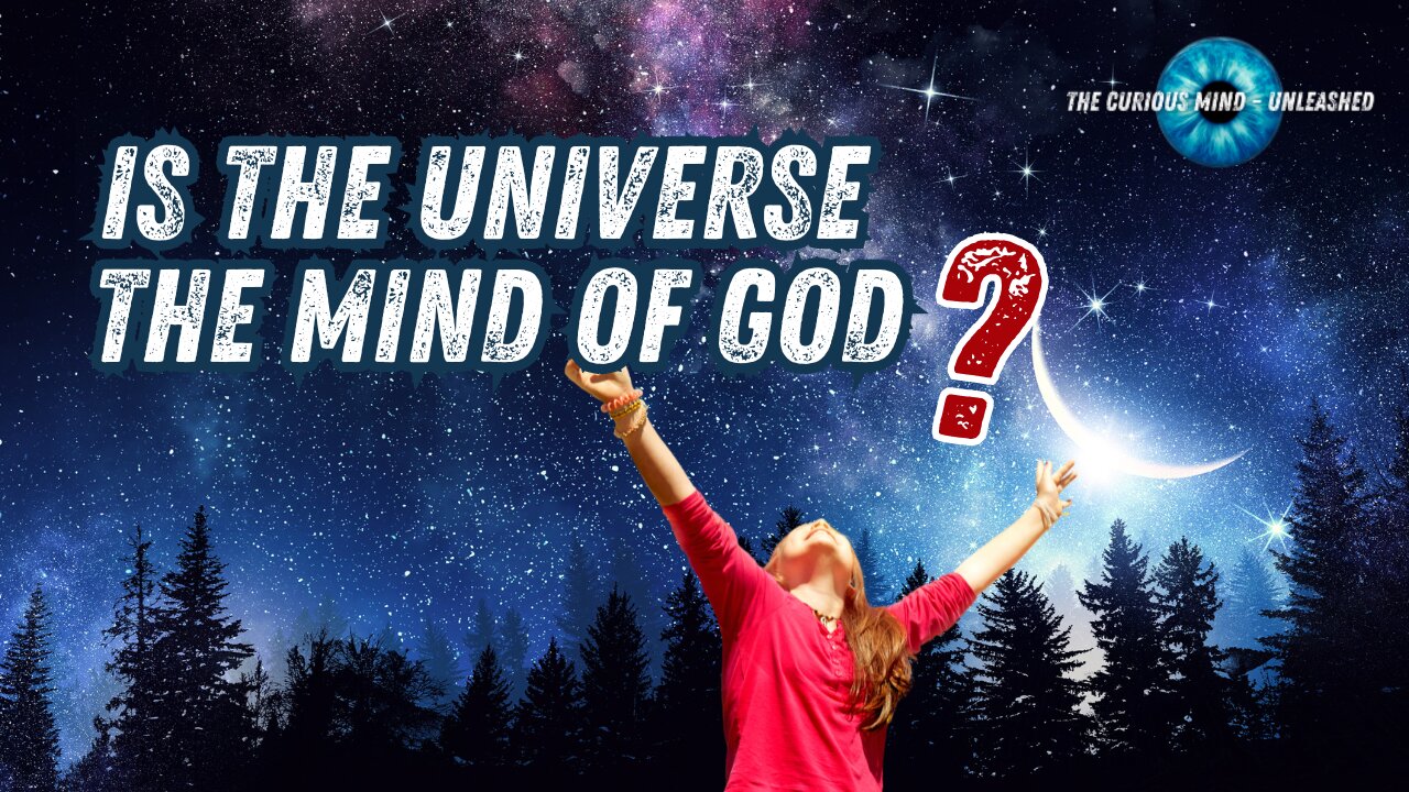 Is the Universe God's Mind? | A Mind-Bending Look at Panspsychism