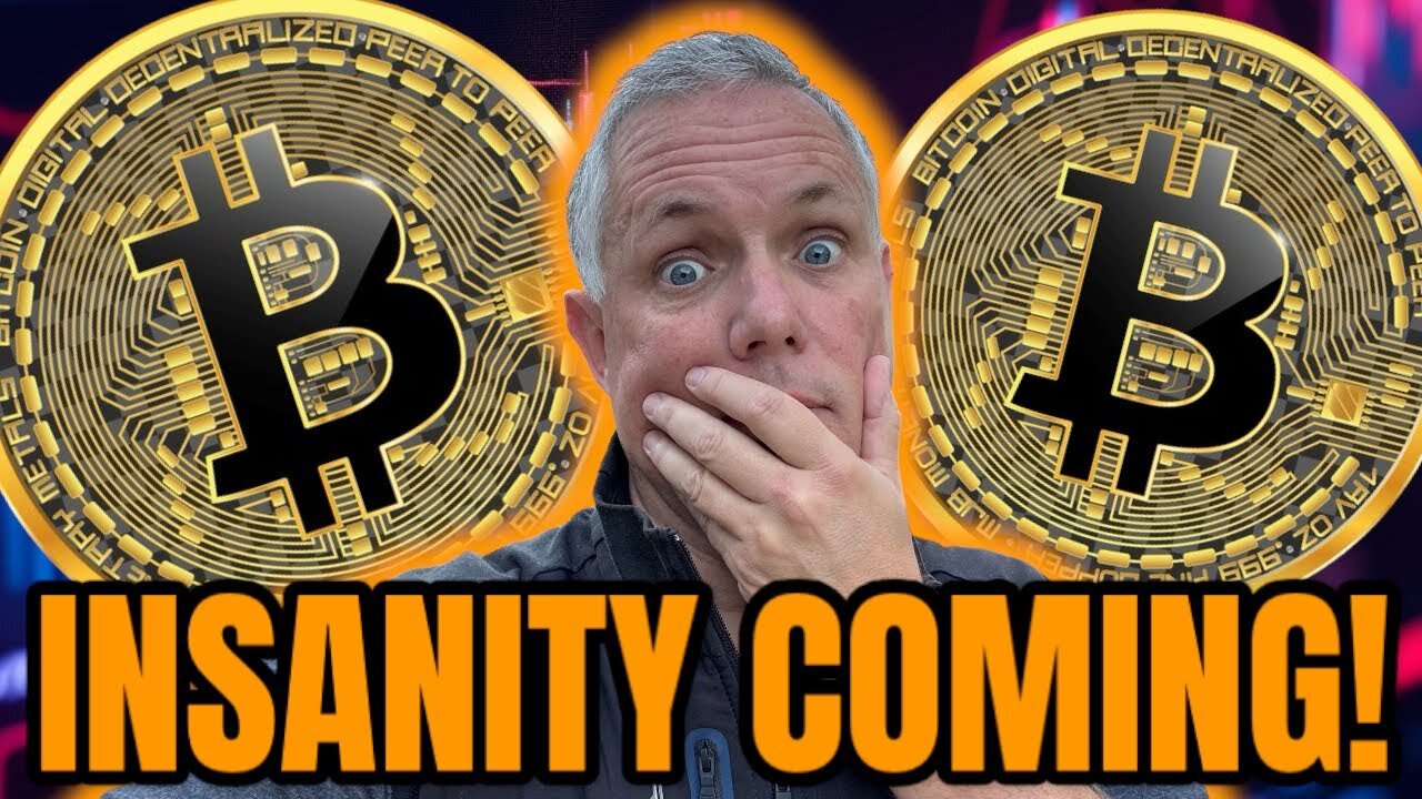 INSANITY IS COMING BITCOIN HOLDERS!