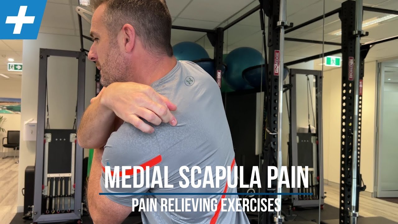 Medial Scapula Pain Relieving Exercises | Tim Keeley | Physio REHAB