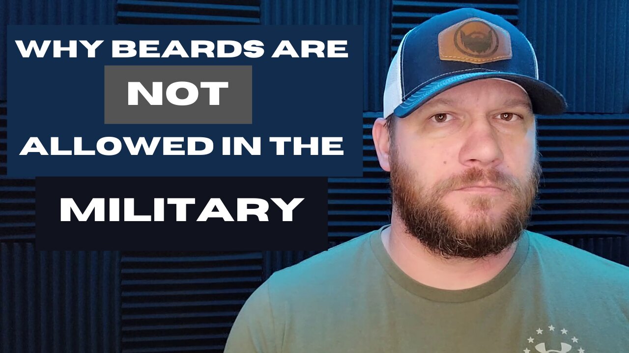 Why beards are NOT allowed in the Military