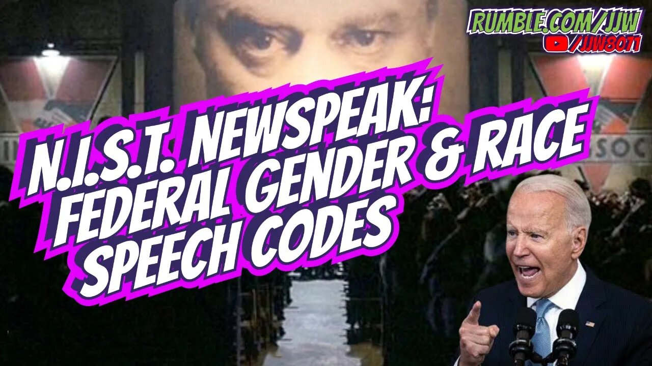 N.I.S.T. Newspeak: Federal Gender & Race Speech Codes