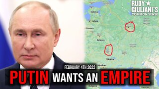 Putin wants an Empire | Rudy Giuliani | February 4th 2022 | Ep 210