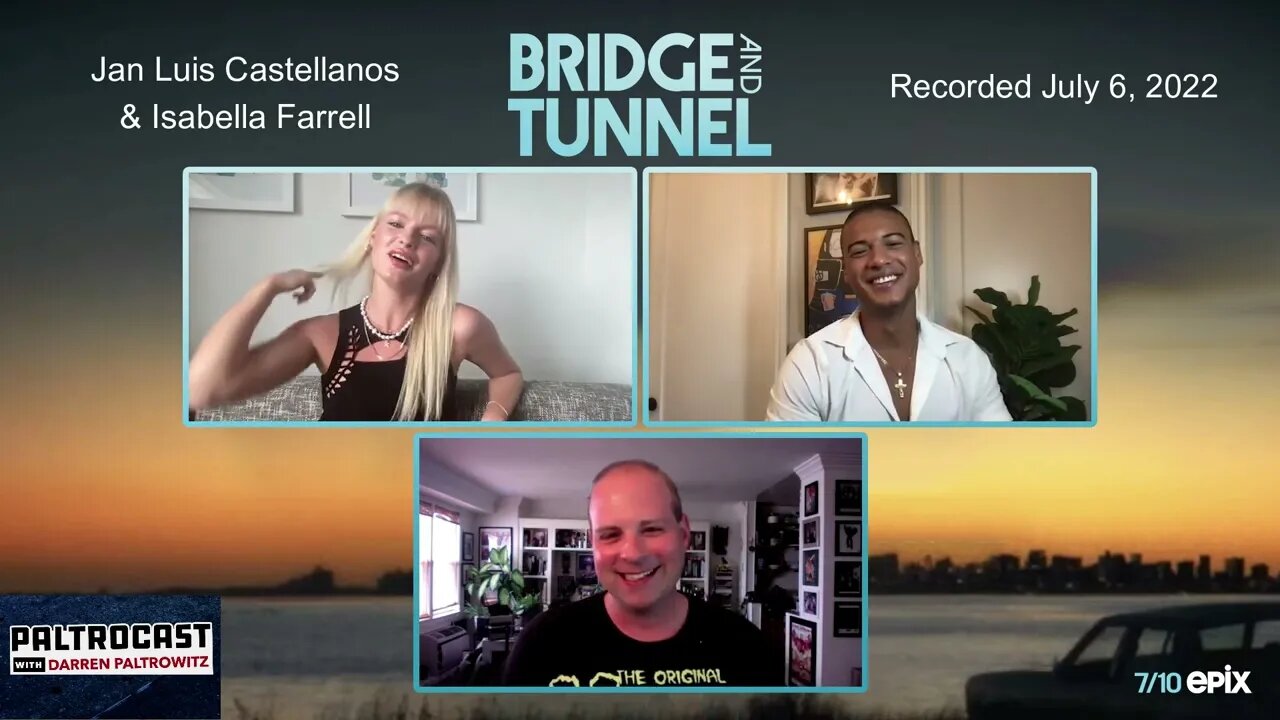 Jan Luis Castellanos & Isabella Farrell ("Bridge & Tunnel") interview with Darren Paltrowitz