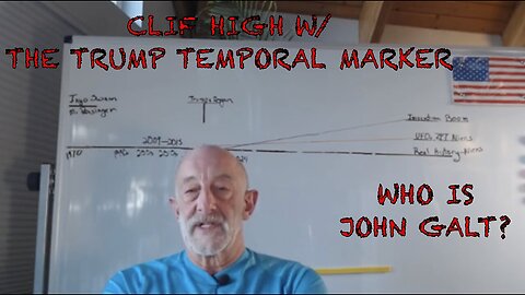 CLIF HIGH W/ THE TRUMP TEMPORAL MARKER HAPPENS OCT 26TH. TY JGANON, SGANON, GENE DECODE.