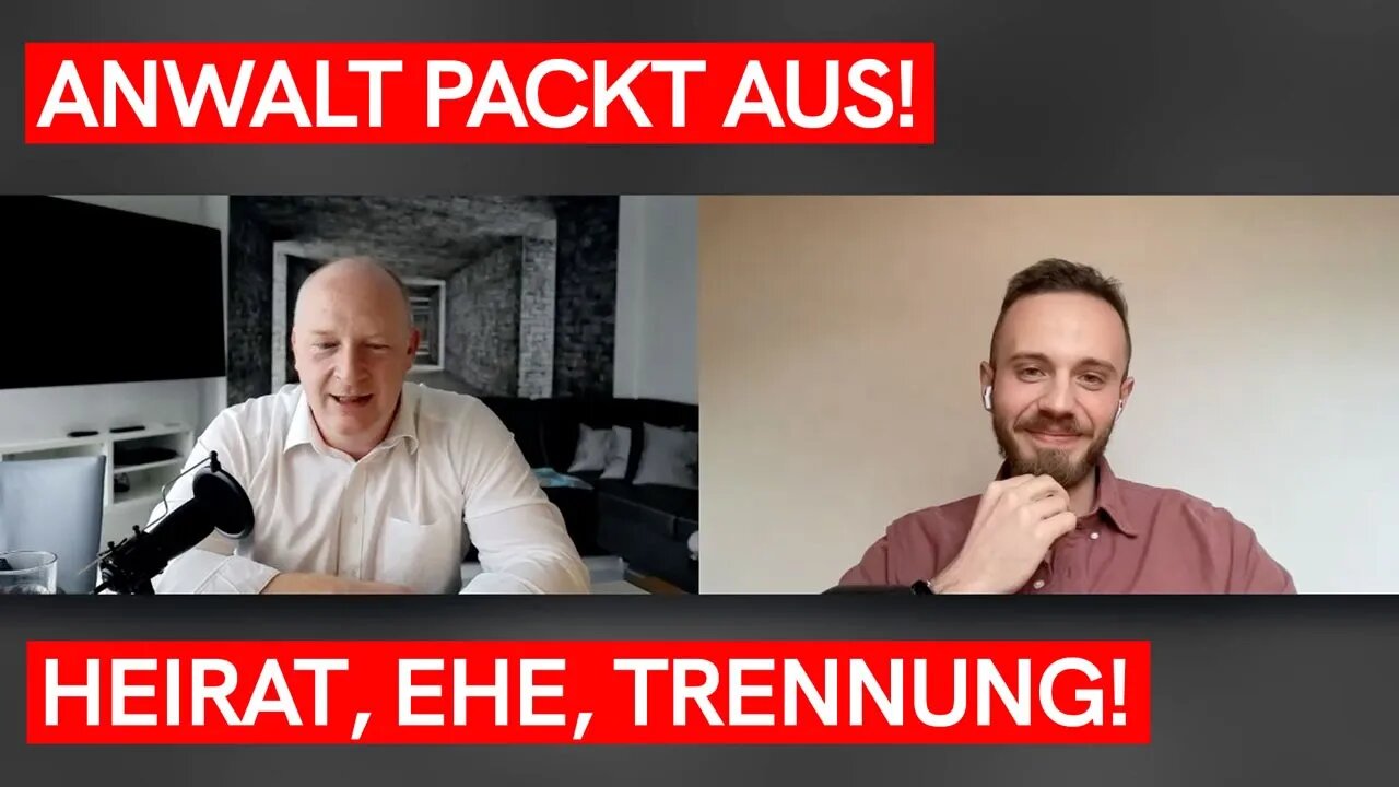 ANWALT PACKT AUS: Essenzielle Überlebenstipps für Männer! (HEIRAT, KINDERWUNSCH UND TRENNUNG!)