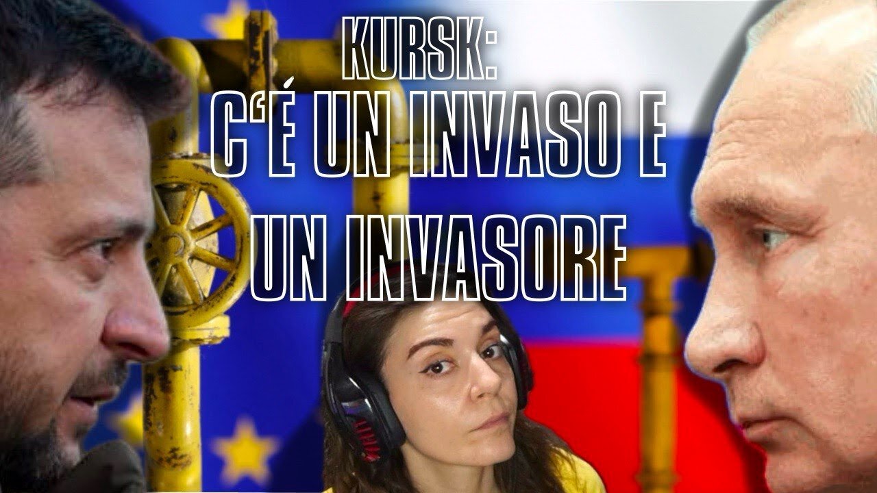 l'attacco ucraino alla regione russa di Kursk se analizziamo la questione dal punto delle ragioni economiche scopriamo che in realtà uno scopo c'è ed è sempre il solito scopo,quello che è il motivo cardine il gas russo RASSEGNA STAMPA