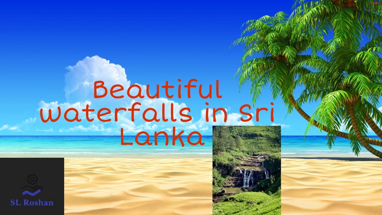 Beautiful waterfalls in sri lanka