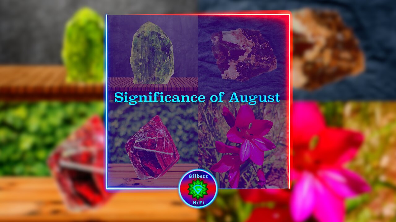 Significance of August