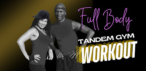 Tandem Gym Workout