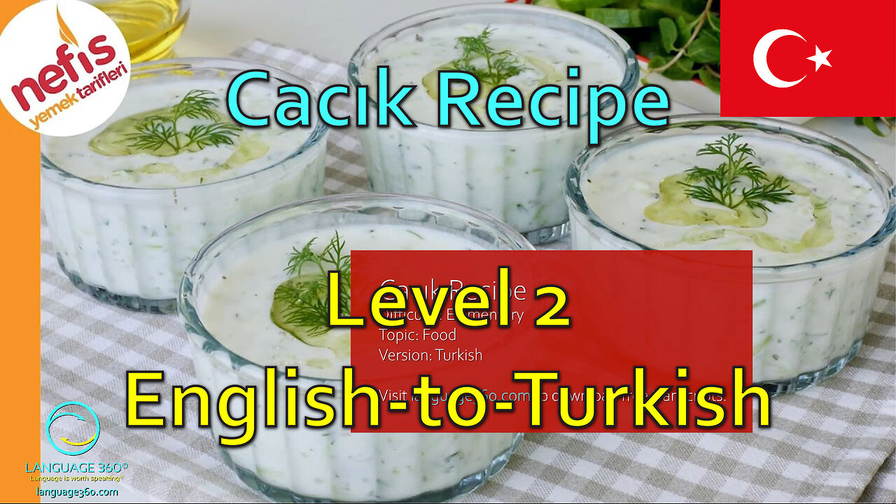 Cacık Recipe: Level 2 - English-to-Turkish