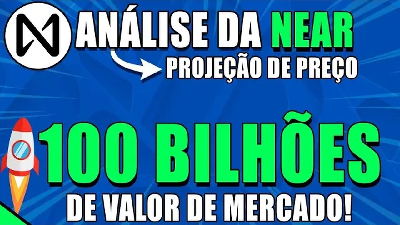 ANÁLISE DA NEAR PROTOCOL 🚀 PROJEÇÃO DE PREÇO PARA O CICLO DE ALTA 🟢 ANÁLISE NEAR HOJE