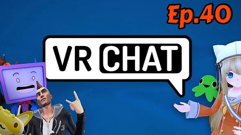 VRCHAT[Ep.40]I'm not so ready to get a femboy w/Tailsly,Rosey,Neko,Toast