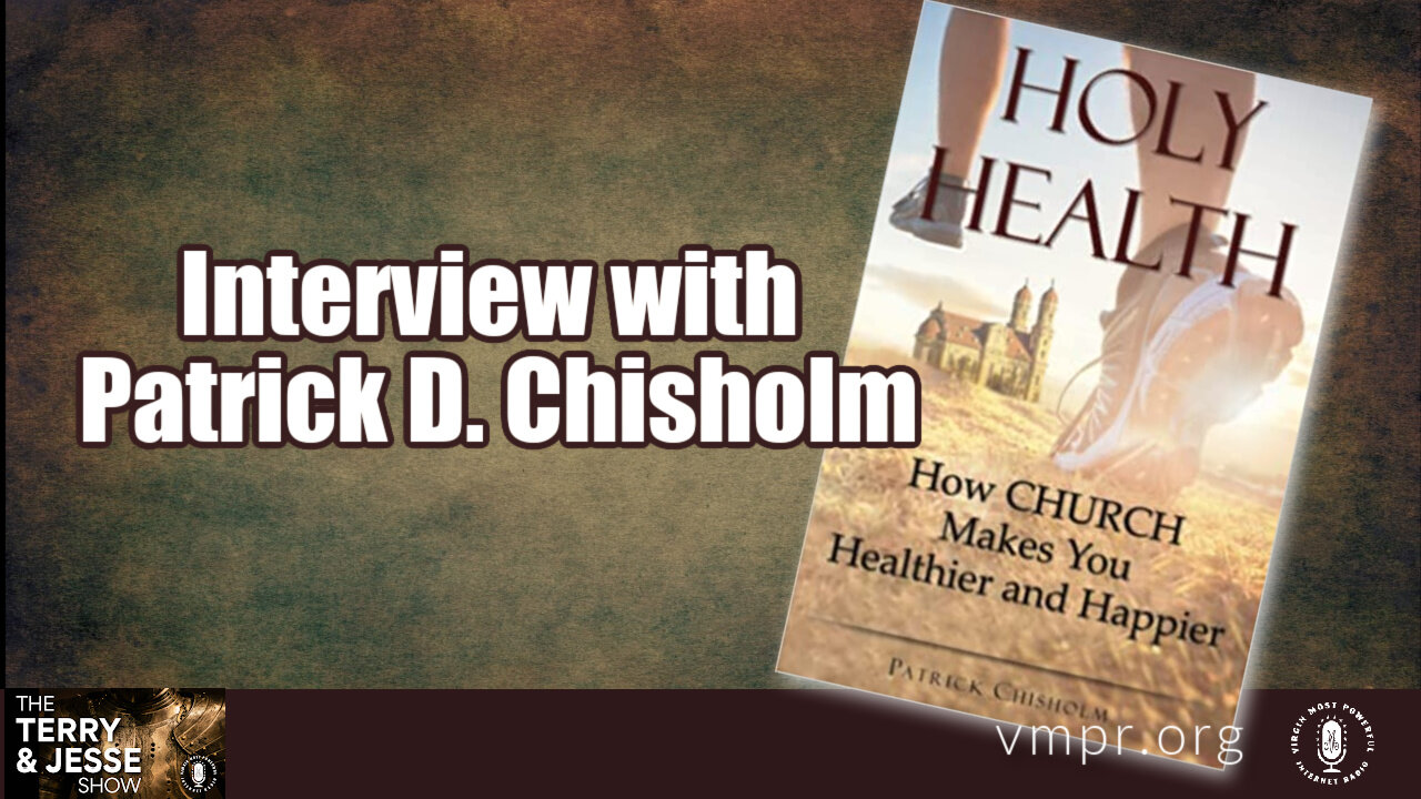 04 May 22, The Terry & Jesse Show: How Church Makes You Happier & Healthier