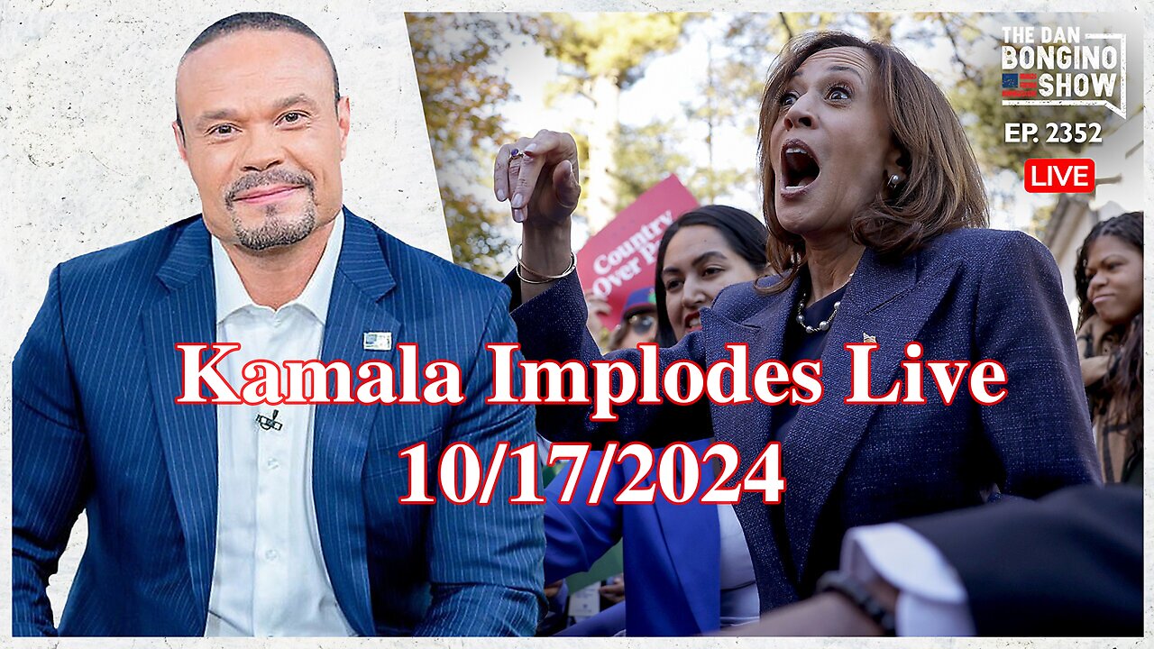 The Dan Bongino: Kamala Implodes During Live Fox Interview (Ep. 2352) - 10/17/2024