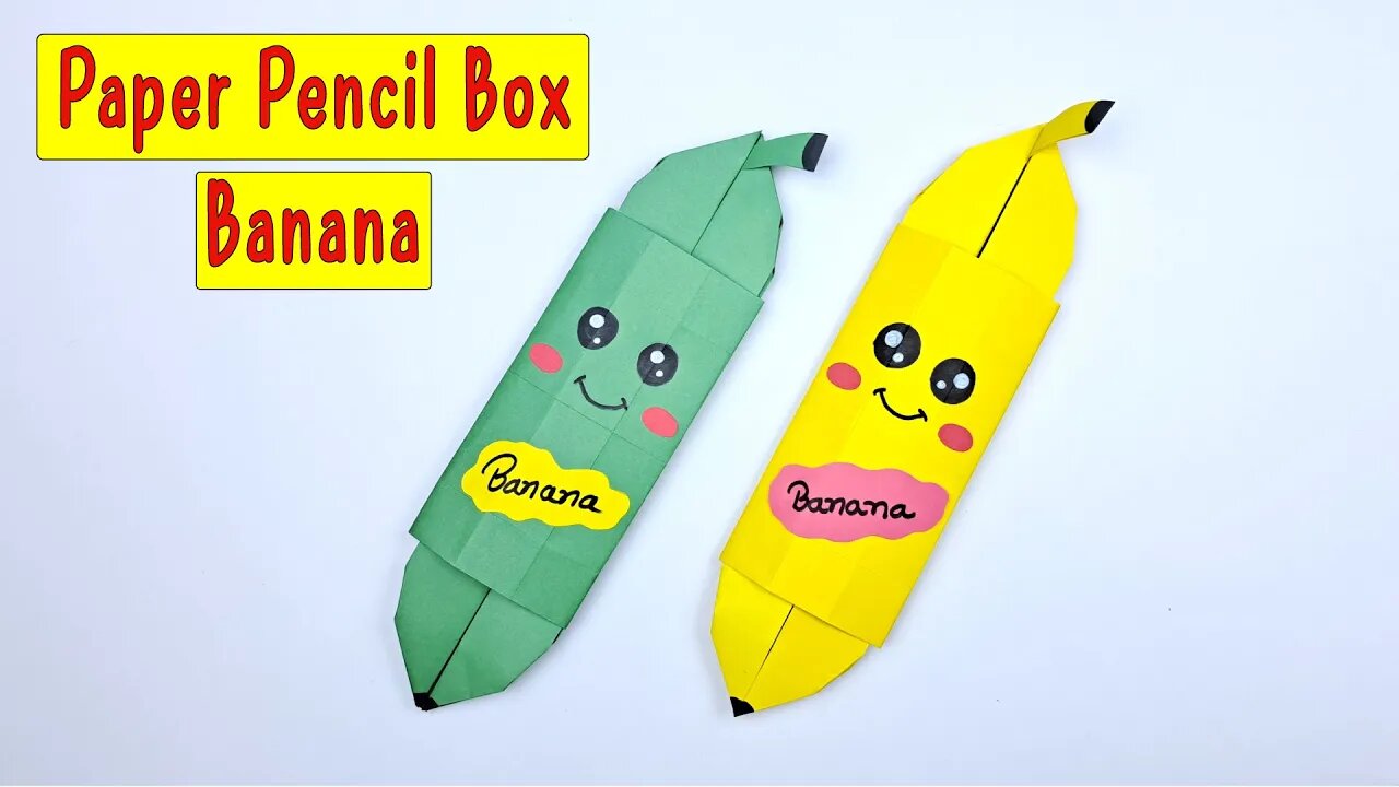 How to Make Origami Paper Pencil Box Banana/DIY Easy Paper Crafts