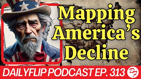 American Empire: The Twilight Of Glory - DailyFlip Podcast Ep. 313 - 9/11/24