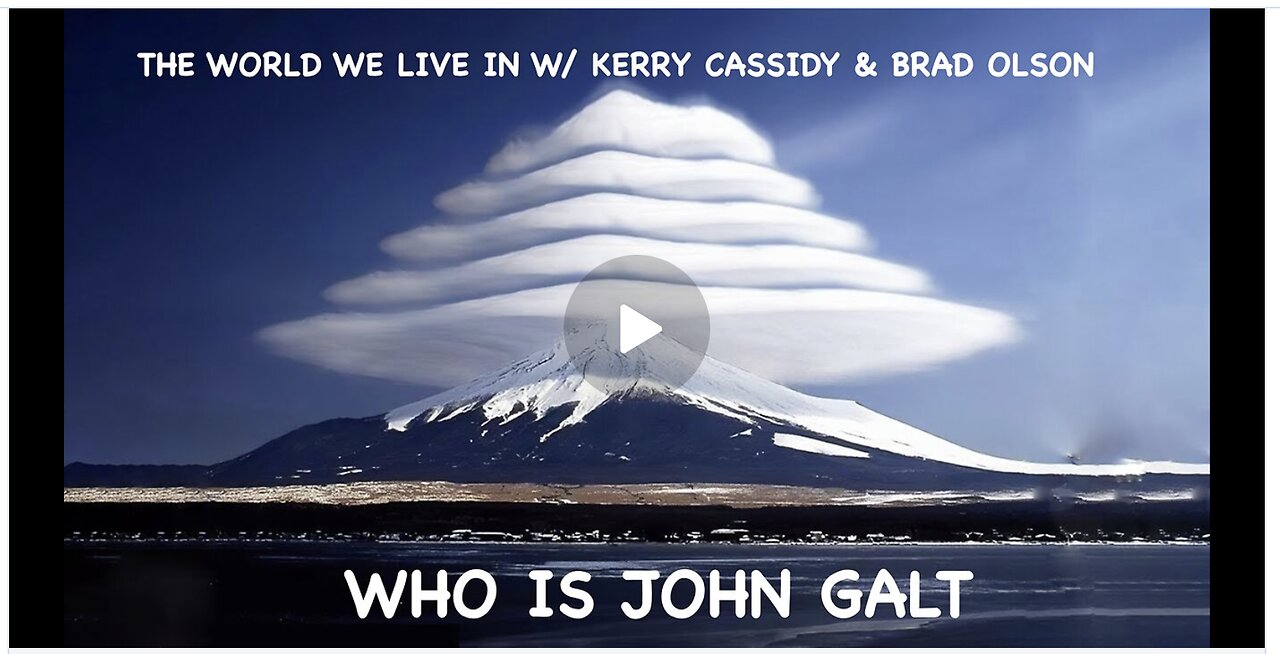 Kerry Cassidy W/ BRAD OLSON. GLOBAL PHENOMENONS IN THE WORLD WE LIVE IN. TY JGANON, SGANON