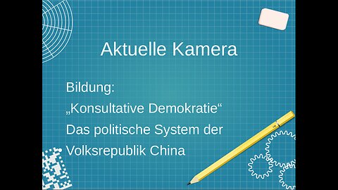 Aktuelle Kamera, Bildung, Konsultative Demokratie