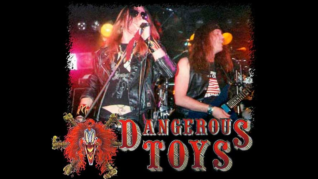 Dangerous Toys video collection: 1988 - 1991