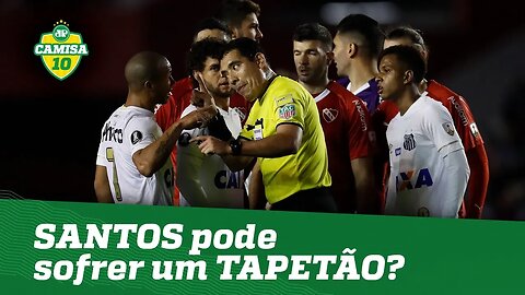 SANTOS pode sofrer TAPETÃO na Libertadores! ENTENDA!