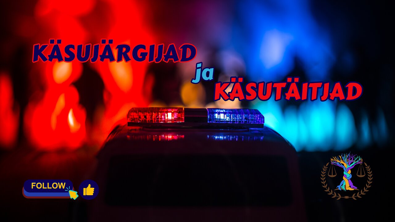 56. Kuidas on KÄSUJÄRGIJAD JA KÄSUTÄITJAD Meie maailmas kaose loojad?