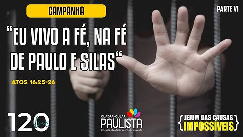 Jejum das Causas Impossíveis - 29/07/23