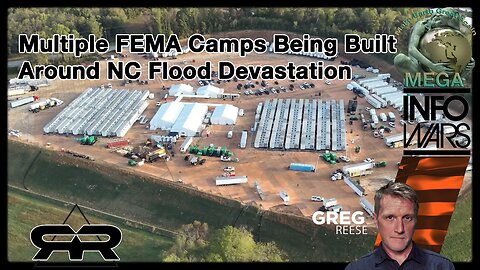 Multiple FEMA Camps Being Built Around NC Flood Devastation · Oct 25, 2024 Greg Reese