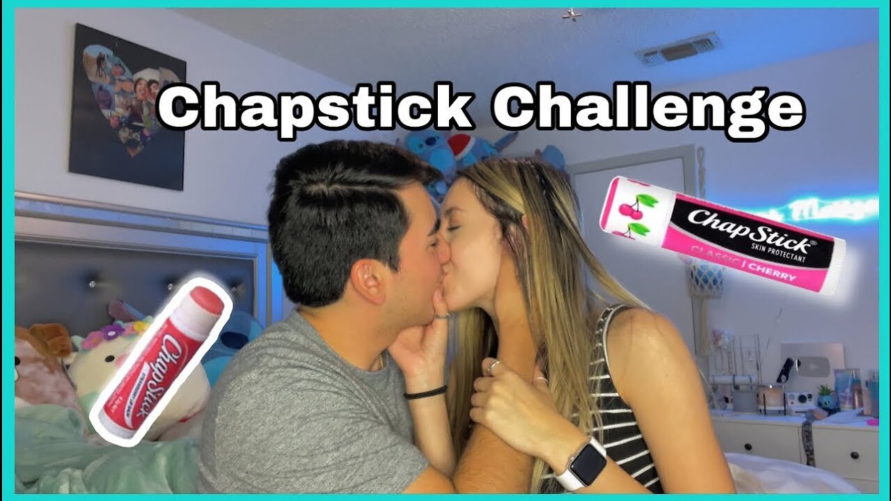 CHAPTSICK CHALLENGE W_ MY BOYFRIEND