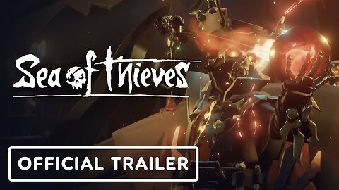 Sea of Thieves Season 13 - Official Launch Trailer