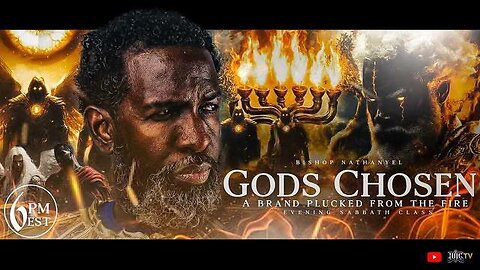 GOD'S CHOSEN A BRAND PLUCKED FROM THE FIRE