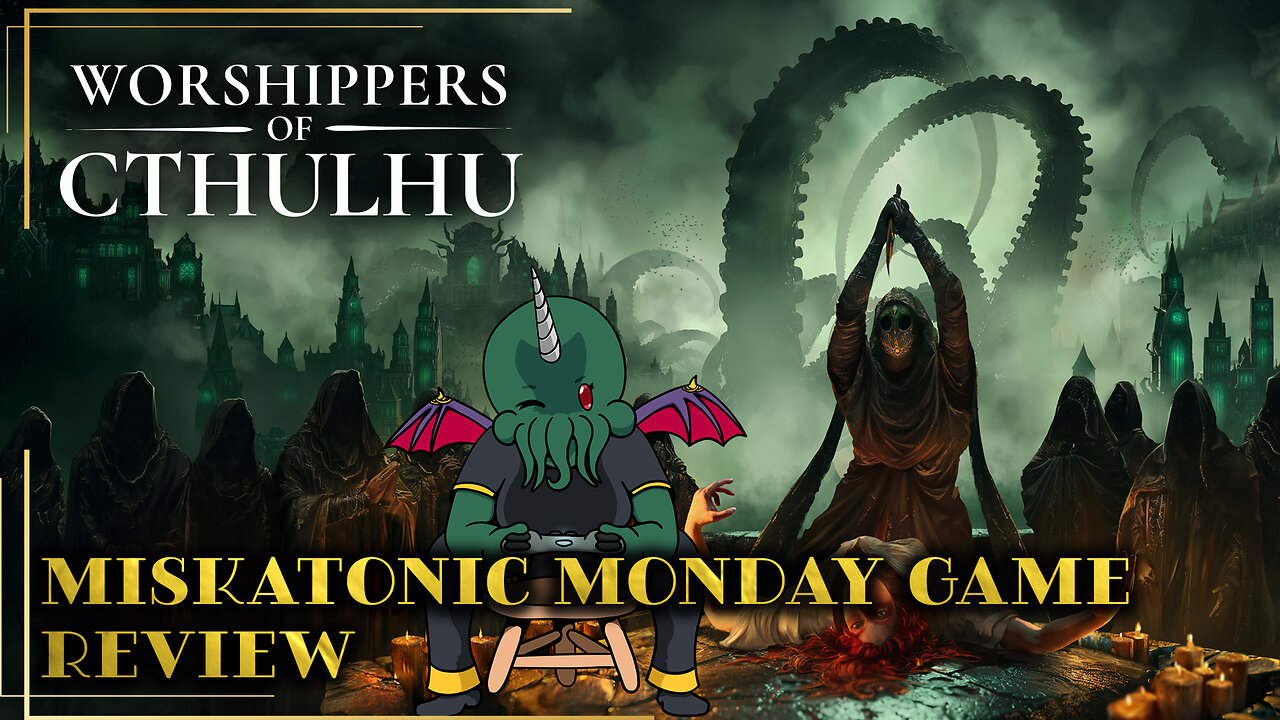 Miskatonic Monday Game Review: Worshippers of Cthulhu