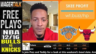 Chicago Bulls vs New York Knicks Picks, Predictions and Odds | Free NBA Betting Tips | Dec 16