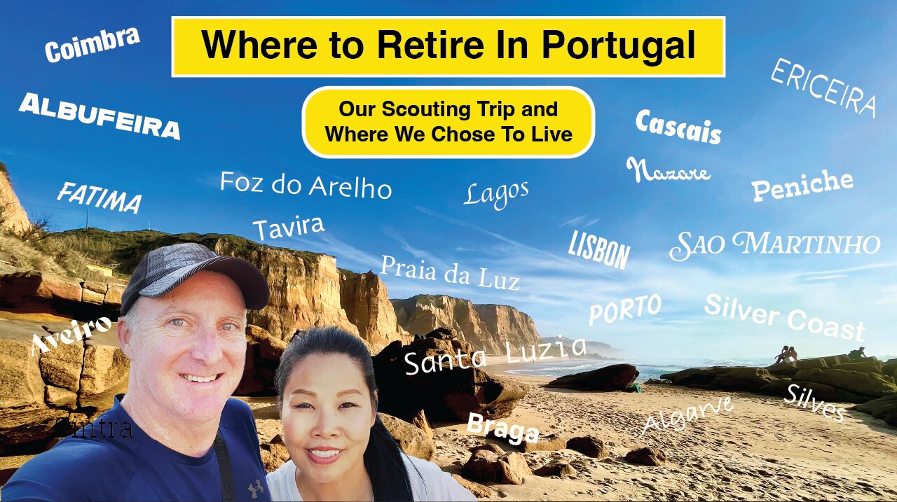 WHERE TO RETIRE IN PORTUGAL?